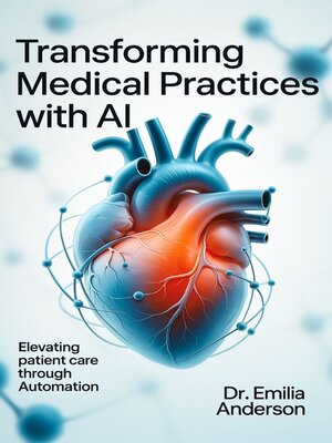 cover image of Transforming Medical Practices with AI